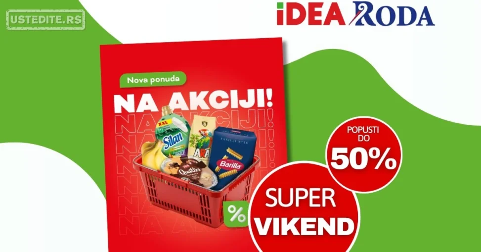 Roda & Idea vikend akcija 6-9.8.2026.