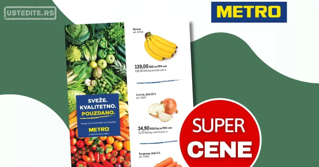 Metro SVEŽA AKCIJA 4-9.8.2026.