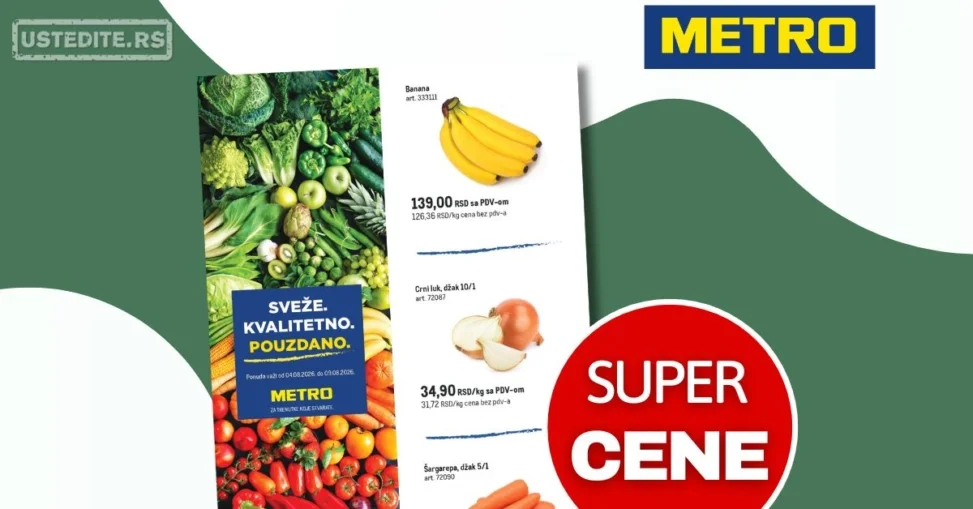 Metro SVEŽA AKCIJA 4-9.8.2026.
