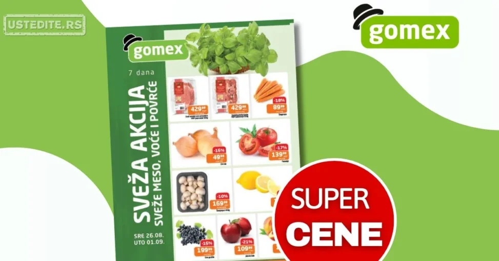 Gomex SVEŽA AKCIJA 26.8-1.9.2026.